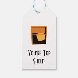"You re Top Shelf" Bourbon/Whisky - Geschenktasten Geschenkanhänger