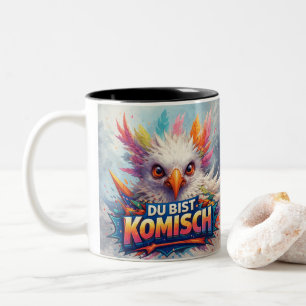 You’re Weird – Colorful Bird Humor Art Zweifarbige Tasse