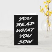 You Reap What You Sow Motivational Karte (Gelbe Blume)