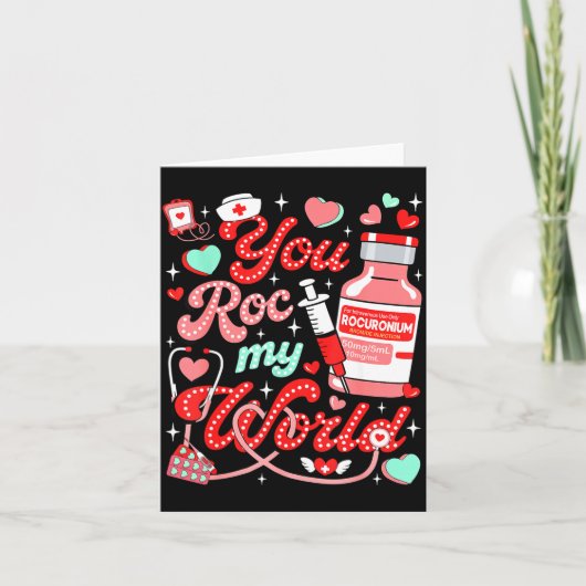 You Roc My World Nurse Valentine Day Er Ed Icu Nic Karte (Vorderseite)
