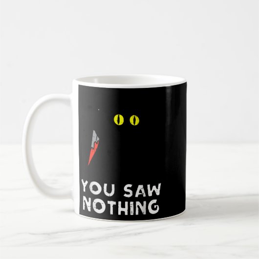 You Saw Nothing Black Cat Funny Halloween Kaffeetasse (Links)