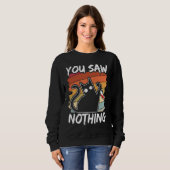 You Saw Nothing Black Cat Sarcasm Murder Blood Sweatshirt (Vorne ganz)