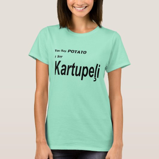 "You Say Potato" T-Shirt (Vorderseite)