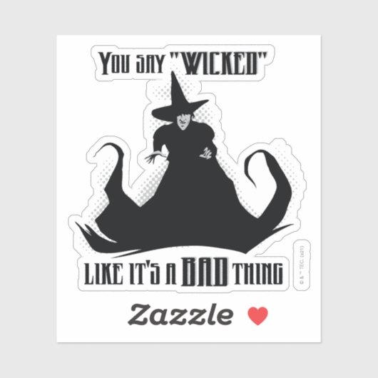You Say "Wicked" Like It's A Bad Thing Aufkleber (Blatt)