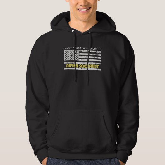 You shall not Covet Anti Socialist Christian Ameri Hoodie (Vorderseite)