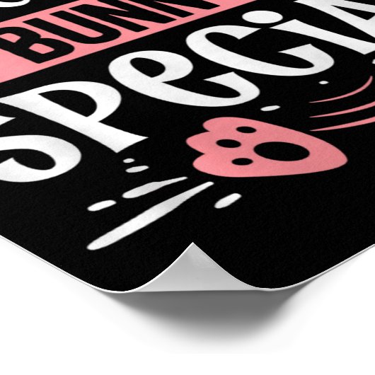 You Some Bunny Special Premium Tri-blend Poster (Ecke)