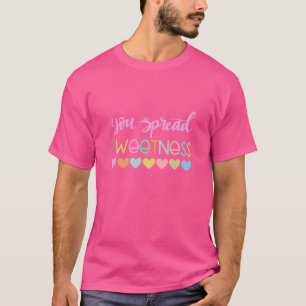 You Spread Sweents - Cute Pastel Quote Design fo T-Shirt