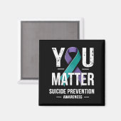 You Suicide Prevention Awareness Magnet (Vorderseite/Rückseite)