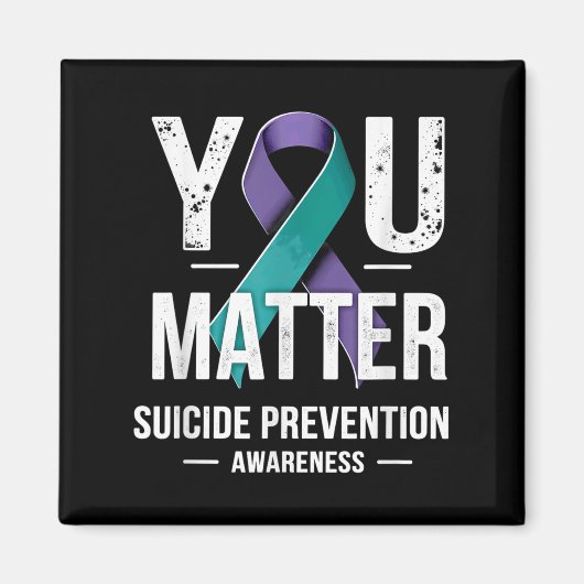 You Suicide Prevention Awareness Magnet (Vorne)
