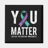 You Suicide Prevention Awareness Magnet (Vorne)