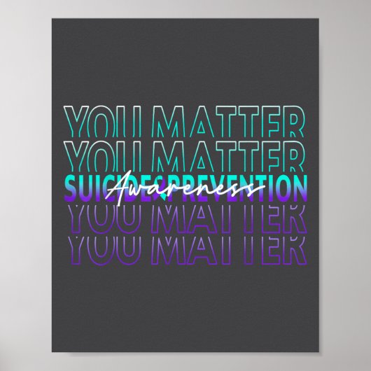 You Suicide Prevention Awareness Mental Health Mon Poster (Vorne)