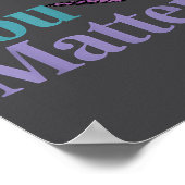 You Suicide Prevention Awareness Mental Health  Poster (Ecke)