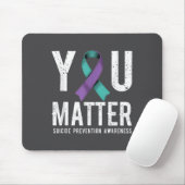You Suicide Prevention Awareness  Mousepad (Mit Mouse)