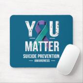 You Suicide Prevention Awareness  Mousepad (Mit Mouse)