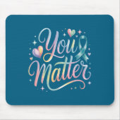 You Suicide Prevention Awareness  Mousepad (Vorne)