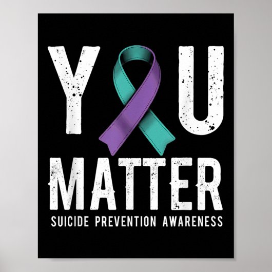 You Suicide Prevention Awareness  Poster (Vorne)