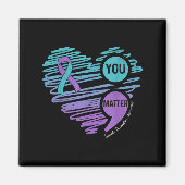 You Suicide Prevention Awareness Semicolon Suprt  Magnet (Vorne)