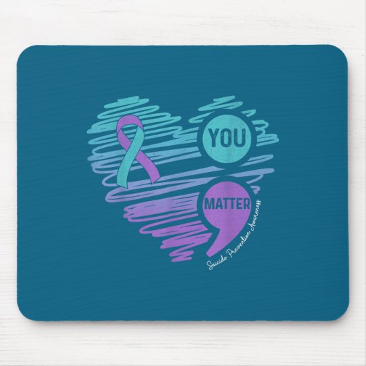 You Suicide Prevention Awareness Semicolon Suprt  Mousepad (Vorne)