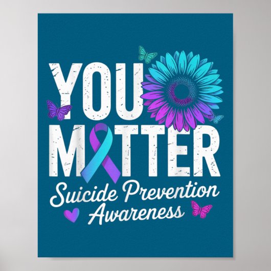 You Suicide Prevention Awareness Teal &amp; Purple Poster (Vorne)