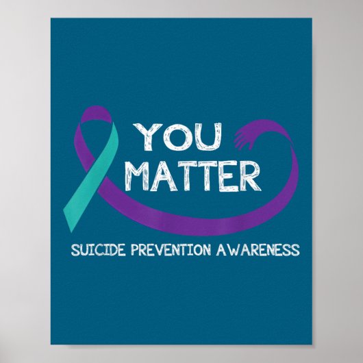 You Suicide Prevention Awareness Teal Purple Hand Poster (Vorne)