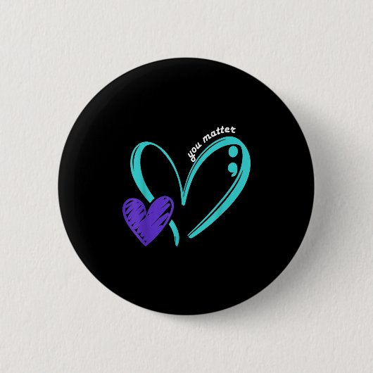 You Suicide Prevention Awareness Teal Purple Heart Button (Vorderseite)