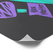 You Suicide Prevention Awareness Teal Purple Heart Poster (Ecke)