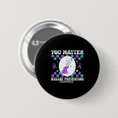 You Suicide Prevention Awareness Women Button (Vorne & Hinten)