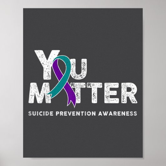 You Suicide Prevention Month Gift Teal Purple Ribb Poster (Vorne)