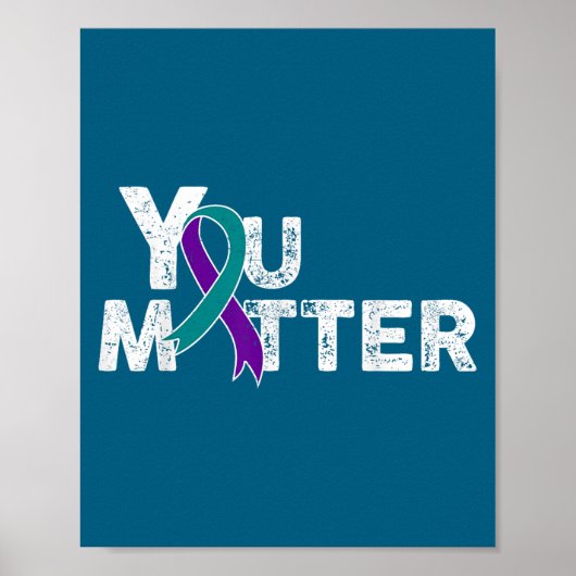 You Suicide Prevention Month Teal Purple Ribbon Gi Poster (Vorne)