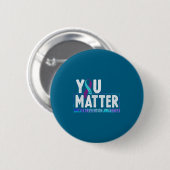 You - Suicide Prevention Teal Purple Awareness Rib Button (Vorne & Hinten)