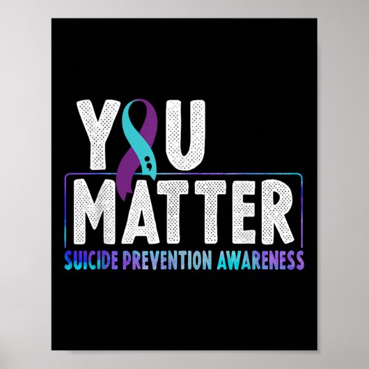 You - Suicide Prevention Teal Purple Awareness Rib Poster (Vorne)