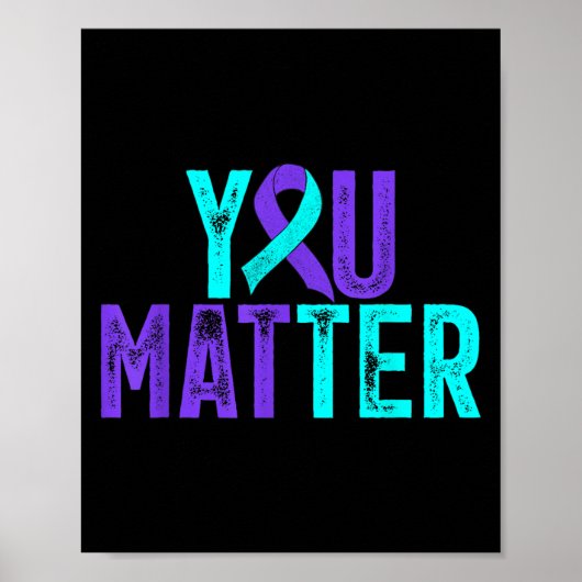 You - Suicide Prevention Teal Purple Awareness Rib Poster (Vorne)