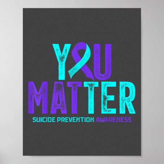 You - Suicide Prevention Teal Purple Awareness Rib Poster (Vorne)