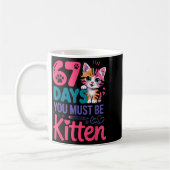 You Survived 67 Days Of School You Must Be Kitten Kaffeetasse (Links)