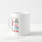 You Think I Care About Who Doesn't Like Me Hell My Kaffeetasse (Vorderseite Links)