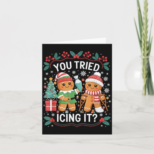 You Tried Icing It_ Gingerbread Christmas Design  Karte (Vorderseite)