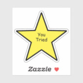 You Tried Star Sticker – Funny Minimal Sticker (Blatt)