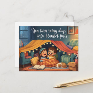 "You Turn Rainy Days into Blanket Forts" Cozy Kids Postkarte