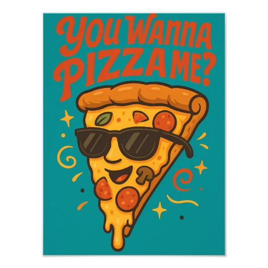 You Wanna Pizza Me Funny Retro Design Fotodruck (Vorne)