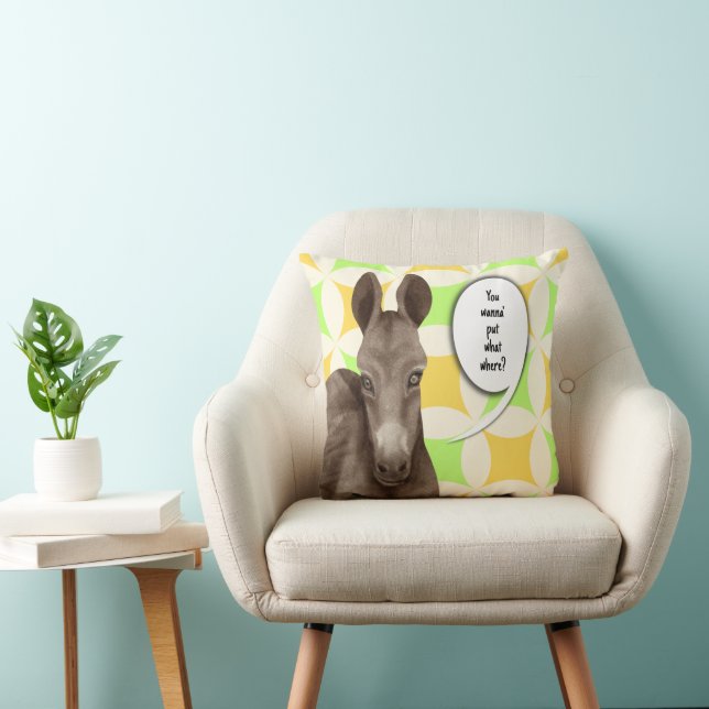 You wanna' put what where kissen (Stuhl )