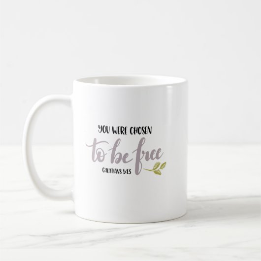 You Were Chosen to Be Free - Kaffeetasse (Links)