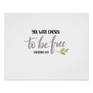 You Were Chosen to Be Free - Poster