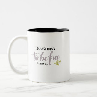 You Were Chosen to Be Free - Zweifarbige Tasse