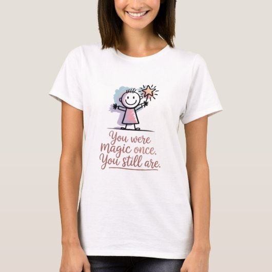 You Were Magic Once T-Shirt for Women | Cute (Vorderseite)