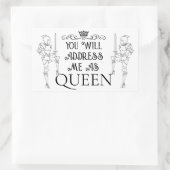You Will Address Me As ‘QUEEN’ Rechteckiger Aufkleber (Tasche)
