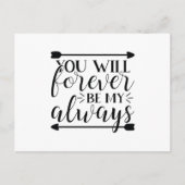You will forever be my always postkarte (Vorderseite)