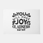 You Will Have Joy and Gladness Inspirational Quote Fußmatte (Vorderseite)