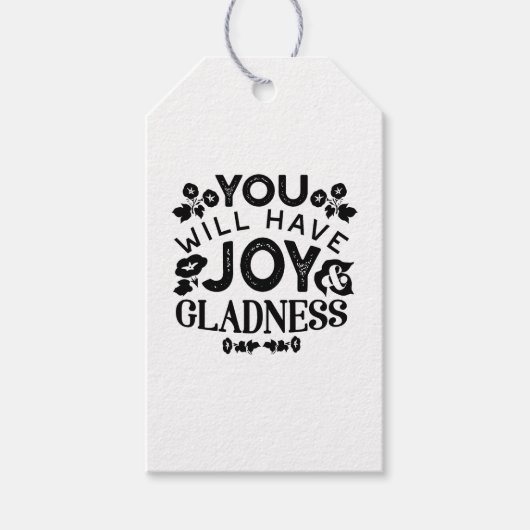 You Will Have Joy and Gladness Inspirational Quote Geschenkanhänger (Vorderseite)