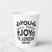 You Will Have Joy and Gladness Inspirational Quote Pappbecher (Rückseite)