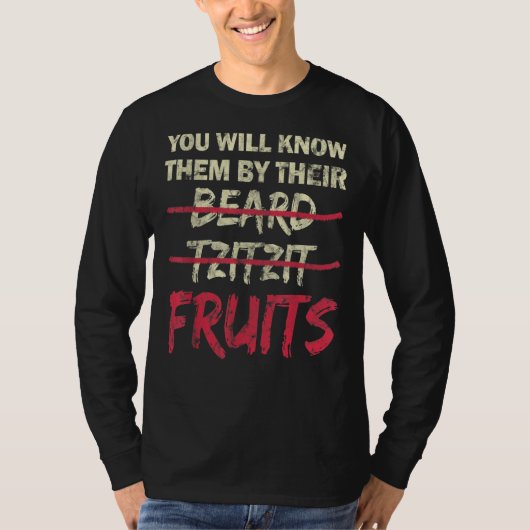 You Will Know Them By Their Beard Tzitzit Fruits T-Shirt (Vorderseite)